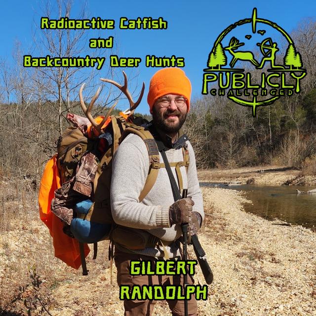 RADIOACTIVE CATFISH AND BACKCOUNTRY DEER HUNTS - podcast episode cover