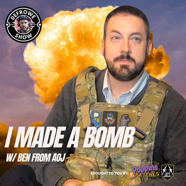 I Made A B*mb w/Ben from AOJ - podcast episode cover