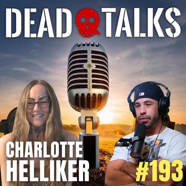 193 - From Loss to Mediumship | Charlotte Helliker - podcast episode cover