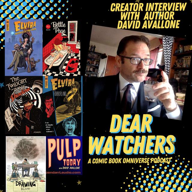 CREATOR INTERVIEW (eXtra-sized!) with David Avallone (Elvira in Horrorland, Bettie Page Unbound, Twilight Zone / Shadow & more) - podcast episode cover