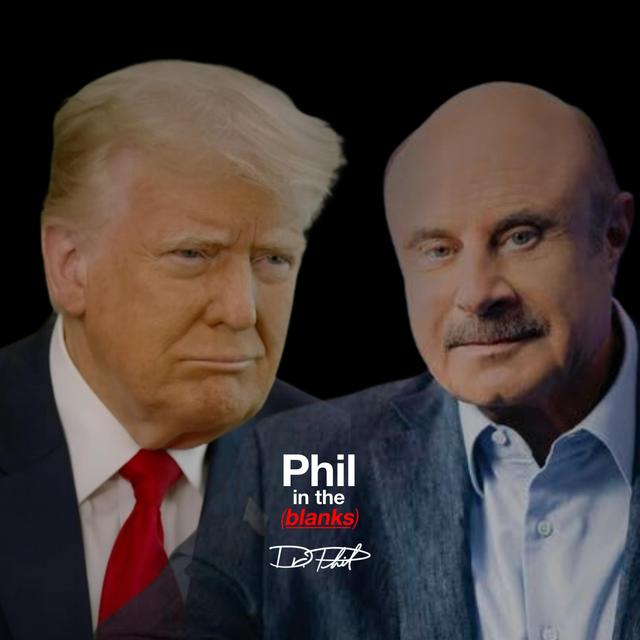 Dr. Phil Gives An Inside Look At The Campaign Trail With Donald Trump - podcast episode cover
