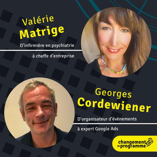 Les barrières sont souvent imaginaires. Lancez-vous! Le conseil de Georges Cordewiener et Valérie Matrige - podcast episode cover