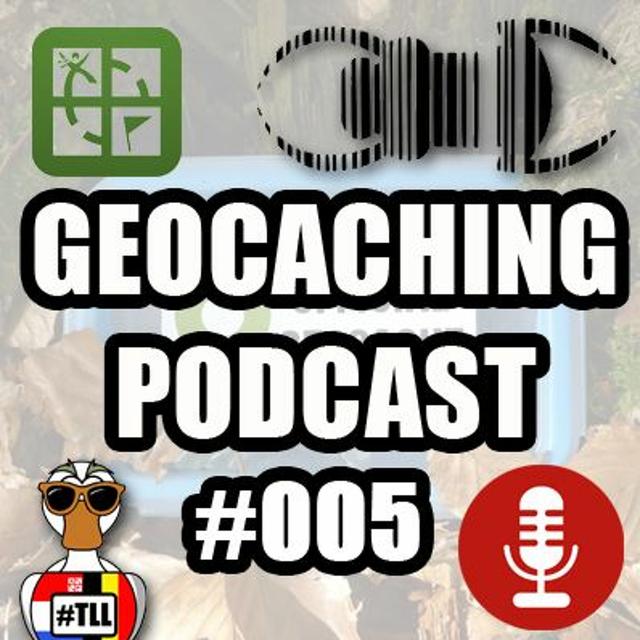 Geocaching Podcast #005 - Trackables & Roger's Party - podcast episode cover