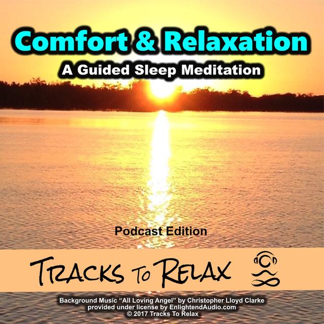 Comfort & Relaxation - Bedtime Sleep Meditation - podcast episode cover