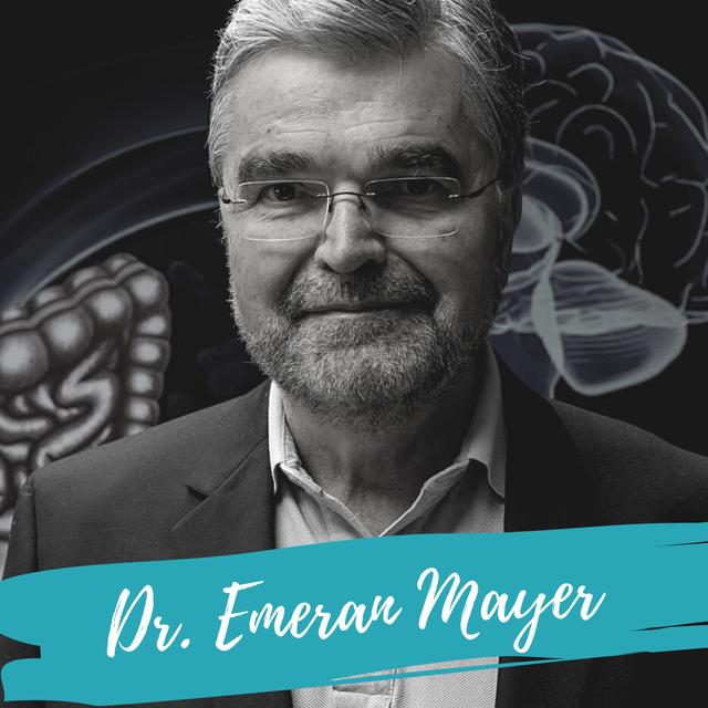 The Gut-Immune Connection - With Dr. Emeran Mayer - podcast episode cover