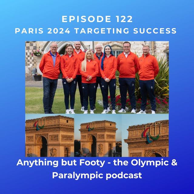 #122 Paris 2024 Targeting Success - podcast episode cover