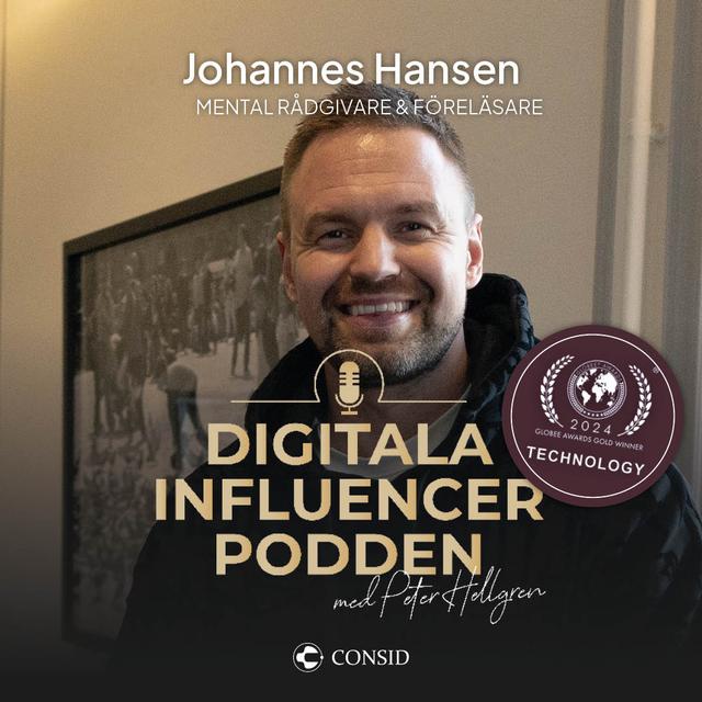 293. Mental hälsa i en digital era | Johannes Hansen, Mental rådgivare och föreläsare | Utveckling - podcast episode cover