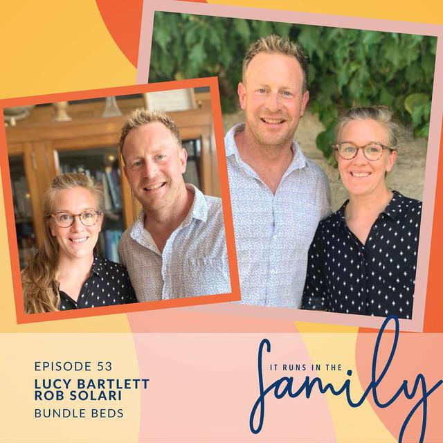 The Stellar Siblings Reinventing the Camping Bed with Directors of Bundle Beds, Lucy Bartlett and Rob Solari #53 - podcast episode cover