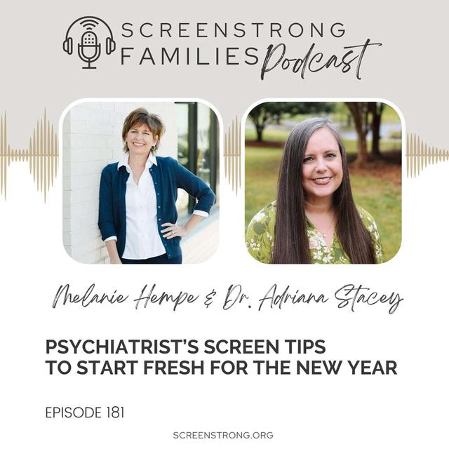Psychiatrist’s Screen Tips to Start Fresh for the New Year with Dr. Adriana Stacey (#181) - podcast episode cover