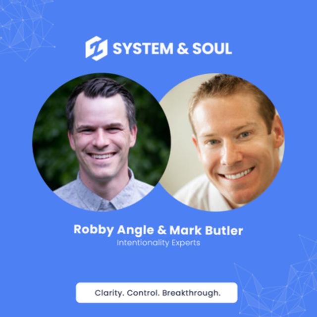 #003: Intentionality with Robby Angle and Mark Butler (Part 2) - podcast episode cover