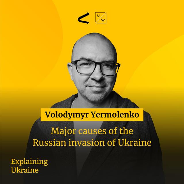 Major causes of Russia's invasion of Ukraine - podcast episode cover