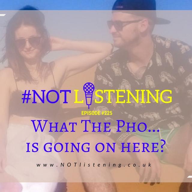 Ep.225 - What the Pho is going on? - podcast episode cover