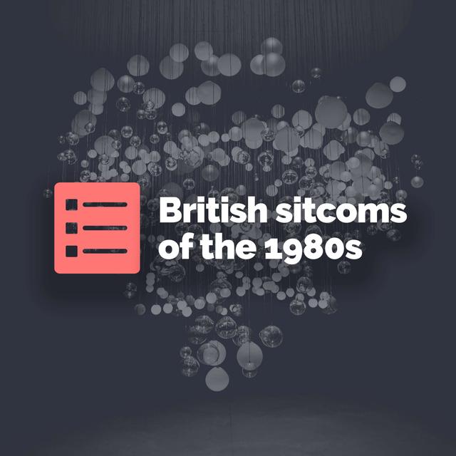 Top 5 British sitcoms of the 1980s - podcast episode cover