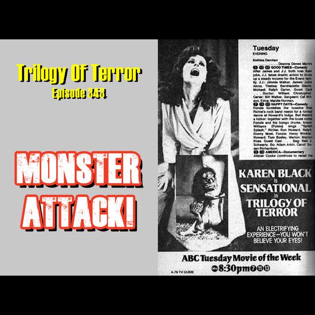 Trilogy Of Terror | Episode 454 - podcast episode cover