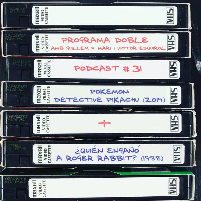 Programa Doble #31: Pokémon: Detective Pikachu + ¿Quién enganó a Roger Rabbit? - podcast episode cover