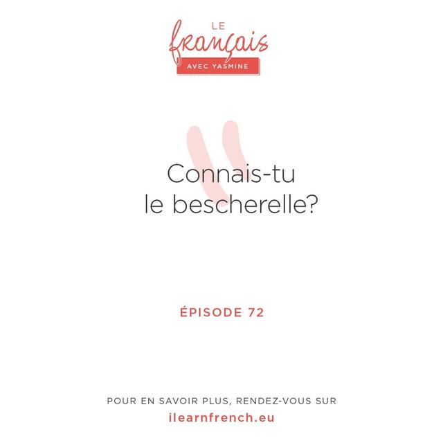 72. Le Bescherelle : c'est quoi ? - podcast episode cover