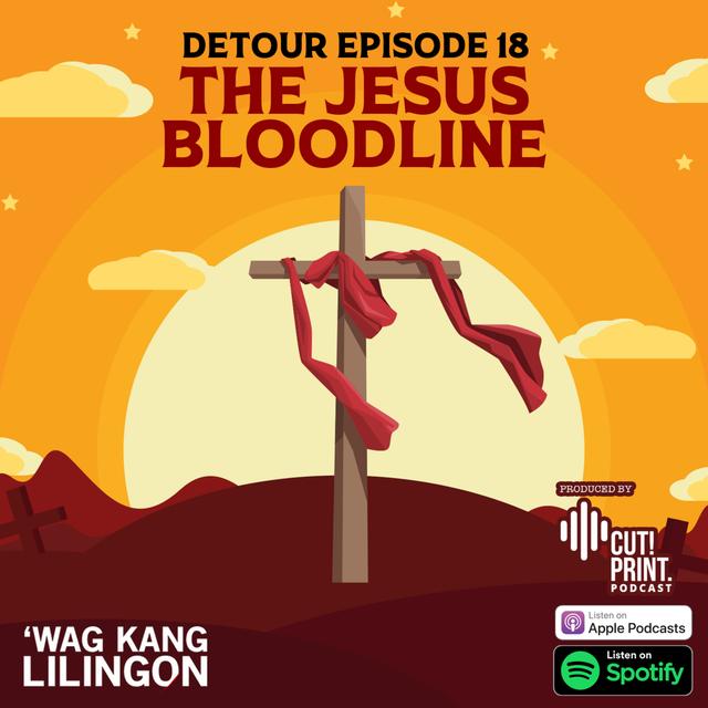 DETOUR EPISODE 18: The Jesus Bloodline - podcast episode cover
