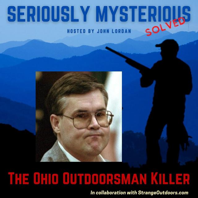 The Ohio Outdoorsman Killer - podcast episode cover