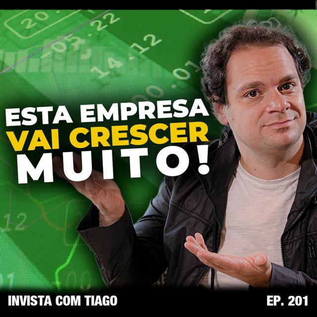 EP. 201 - ESTA EMPRESA VAI CRESCER MUITO - podcast episode cover
