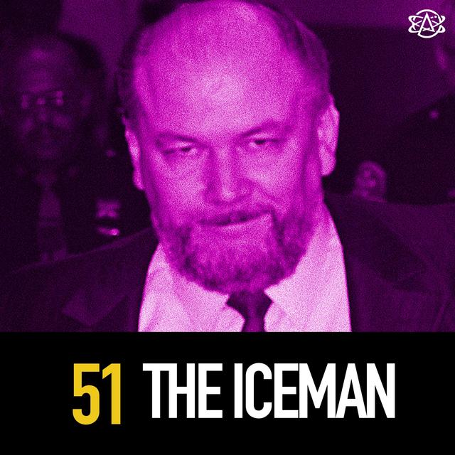 51 - "The Iceman": Serial Killer Richard Kuklinski - podcast episode cover