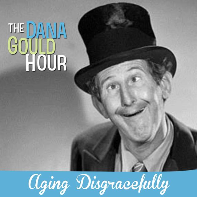 Aging Disgracefully - podcast episode cover