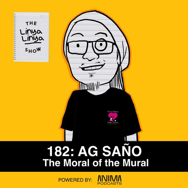 182: AG SAÑO - The Moral of the Mural - podcast episode cover
