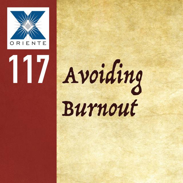 117: Avoiding Masonic Burnout - podcast episode cover
