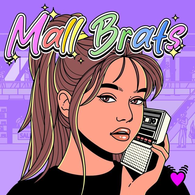 Mall Brats - Part 5 - podcast episode cover