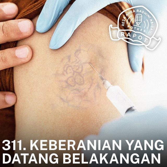 311. Keberanian yang Datang Belakangan - podcast episode cover