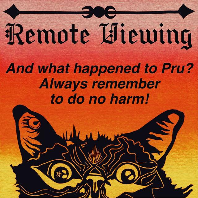 Remote Viewing, What Happened to Pru, and Harm to None - podcast episode cover