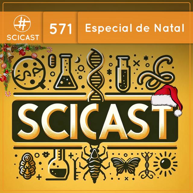 Especial de Natal (SciCast #571) - podcast episode cover
