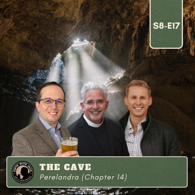 S8E17 – Perelandra – Chapter 14: "The Cave" - podcast episode cover