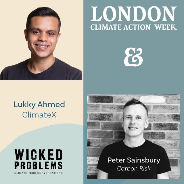 ClimateX $18m A round for adaptation; London Climate Week; Political Risk - podcast episode cover