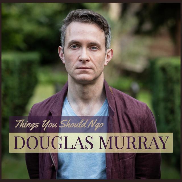 The Madness of Crowds ft. Douglas Murray - podcast episode cover