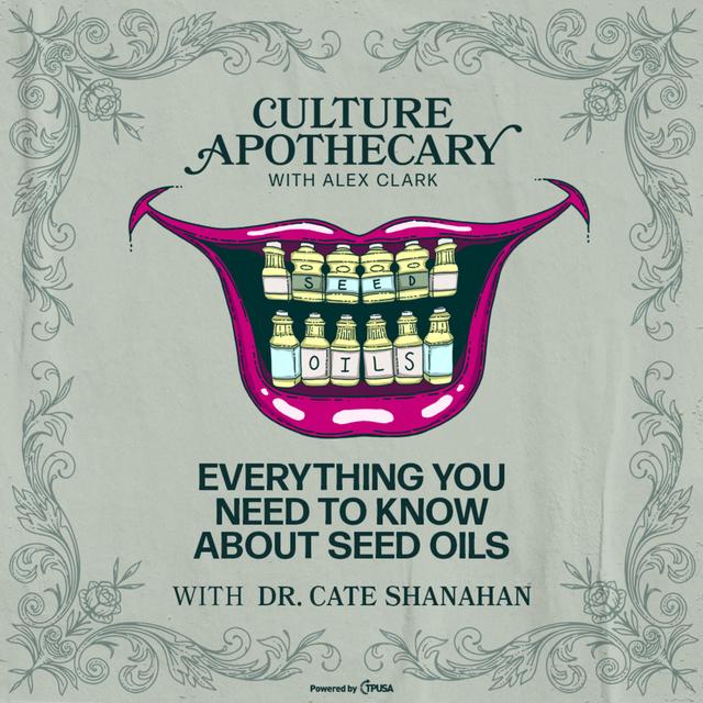 Everything You Need To Know About Seed Oils | Cate Shanahan, MD - podcast episode cover