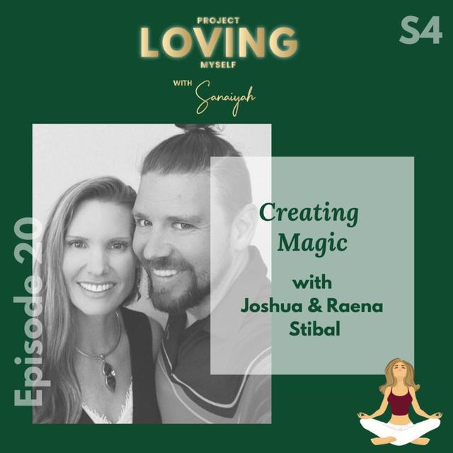 S4 Ep. 20: Creating Magic with Joshua & Raena Stibal - podcast episode cover