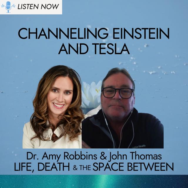 Channeling Einstein and Tesla - podcast episode cover