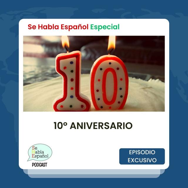 10º Aniversario - Episodio exclusivo para mecenas - podcast episode cover