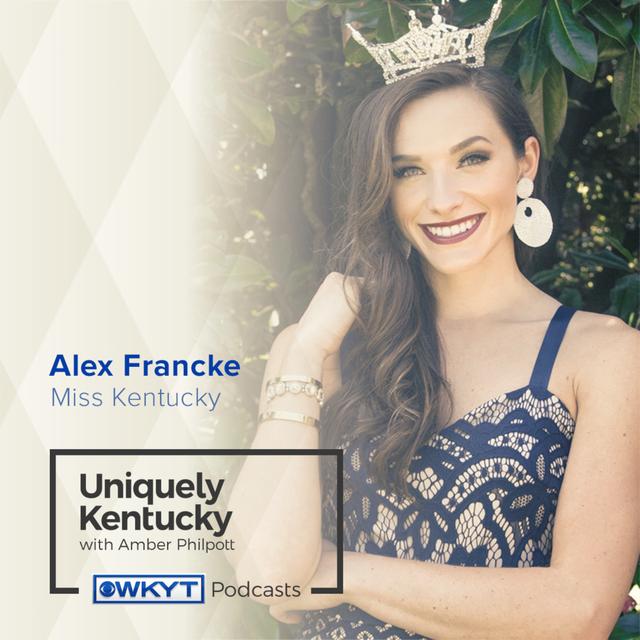 Uniquely Kentucky with Amber Philpott | 2-09 Miss KY Alex Francke - podcast episode cover