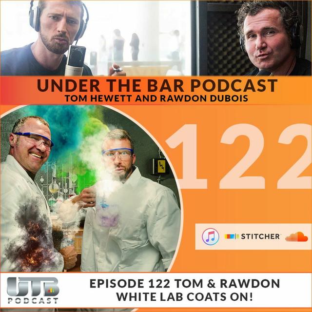 UTB 122 - Rawdon & Tom, White Lab Coats On! - podcast episode cover