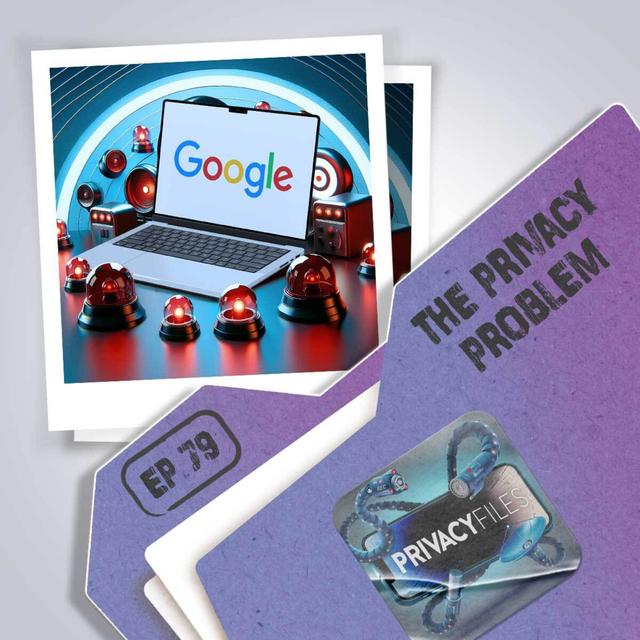 The Privacy Problem - podcast episode cover