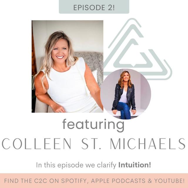 Ep. 02 | Clarifying Intuition with Colleen St. Michaels (Part 1) - podcast episode cover