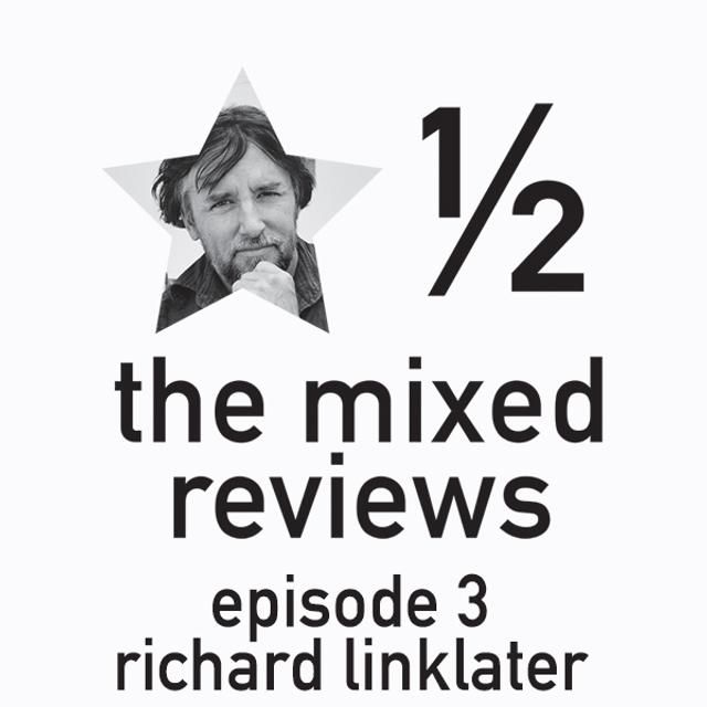003 - Richard Linklater - podcast episode cover