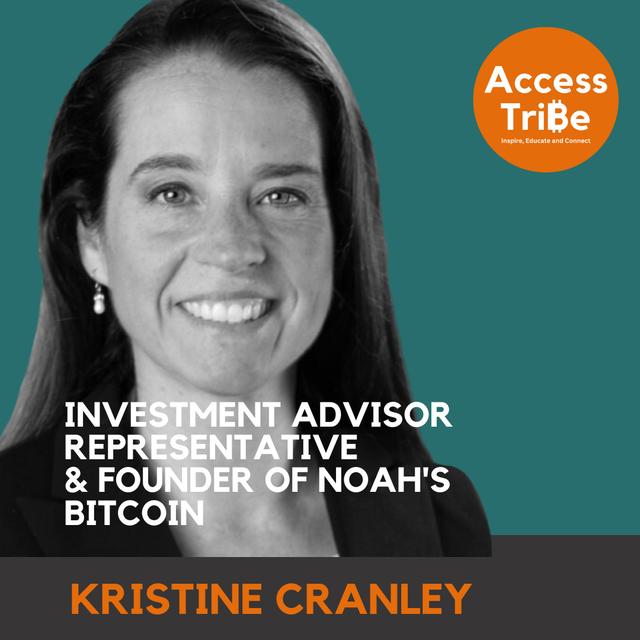 AT15 - Kristine Cranley, Investment Advisor Representative and Founder of Noah's Bitcoin - podcast episode cover