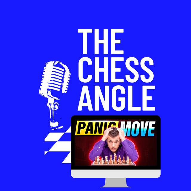 Ep. 121: Avoiding "Panic Moves" in Chess (Game Analysis #11) - podcast episode cover