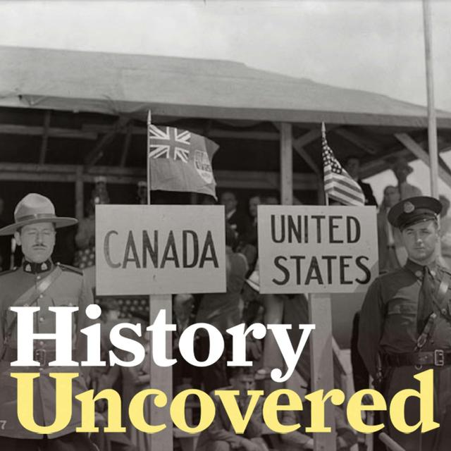 Episode 137 - U.S.-Canada Border Disputes, From The Pig War To The Present - podcast episode cover