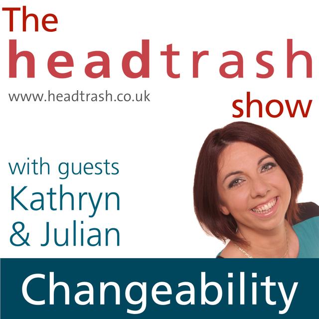 With guests Kathryn & Julian from the Changeability podcast - podcast episode cover
