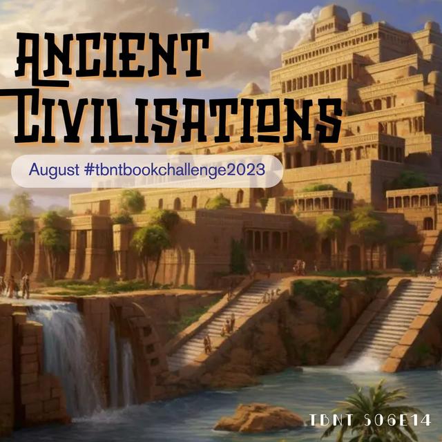 TBNT S06E14 | Ancient Civilisation Reads - podcast episode cover