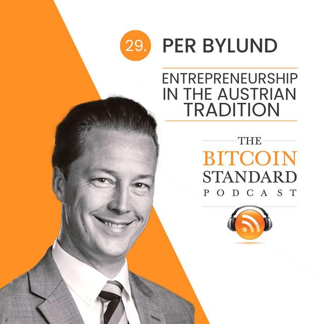 29. Entrepreneurship in the Austrian tradition, with Per Bylund - podcast episode cover