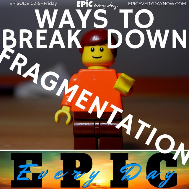 Ways to Break Down Fragmentation - podcast episode cover